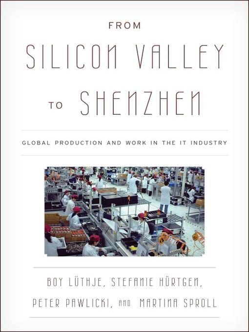 Title details for From Silicon Valley to Shenzhen by Boy Lüthje - Available